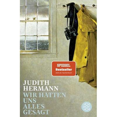 Wir hätten uns alles gesagt, Taschenbuch von Judith Hermann, Fischer Taschenbuch Verlag
