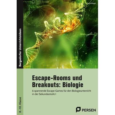 Escape-Rooms und Breakouts: Biologie 8.-10. Klasse, Geheftet von Sarah Bingel, Persen Verlag in der AAP Lehrerwelt GmbH, 978-3-403-21118-1