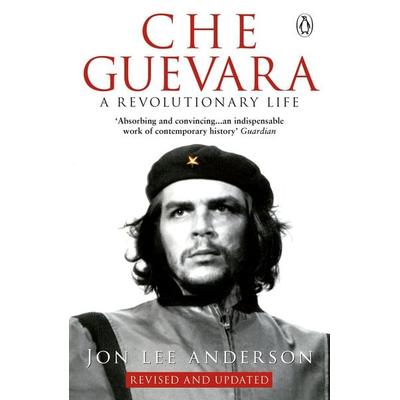 Che Guevara, Taschenbuch von Jon Lee Anderson, Bantam Books, 978-0-553-40664-1
