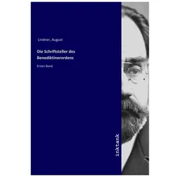 Die Schriftsteller des Benediktinerordens, Sachbücher von August Lindner