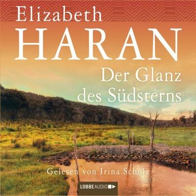 Der Glanz des Südsterns - Elizabeth Haran, Audio, 9783838773797
