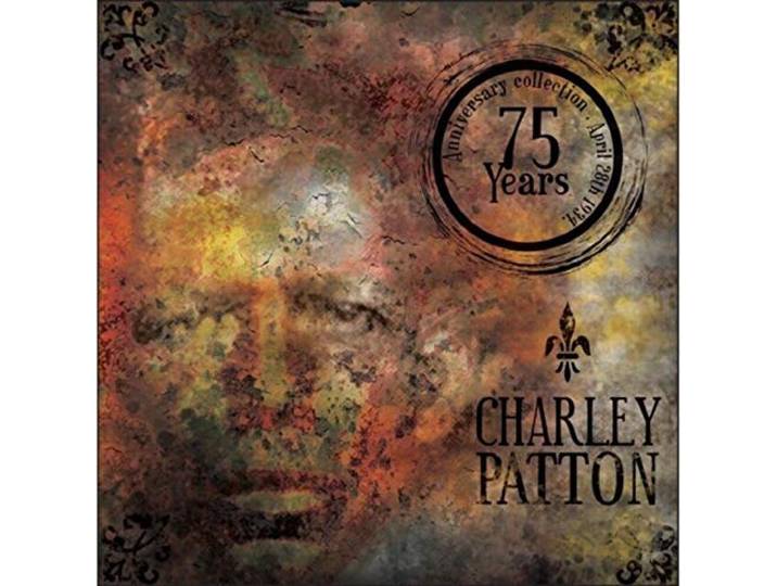 Various - Charley Patton-75 Years Annive