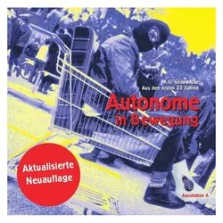 Autonome in Bewegung, Sachbücher von A.G. Grauwacke