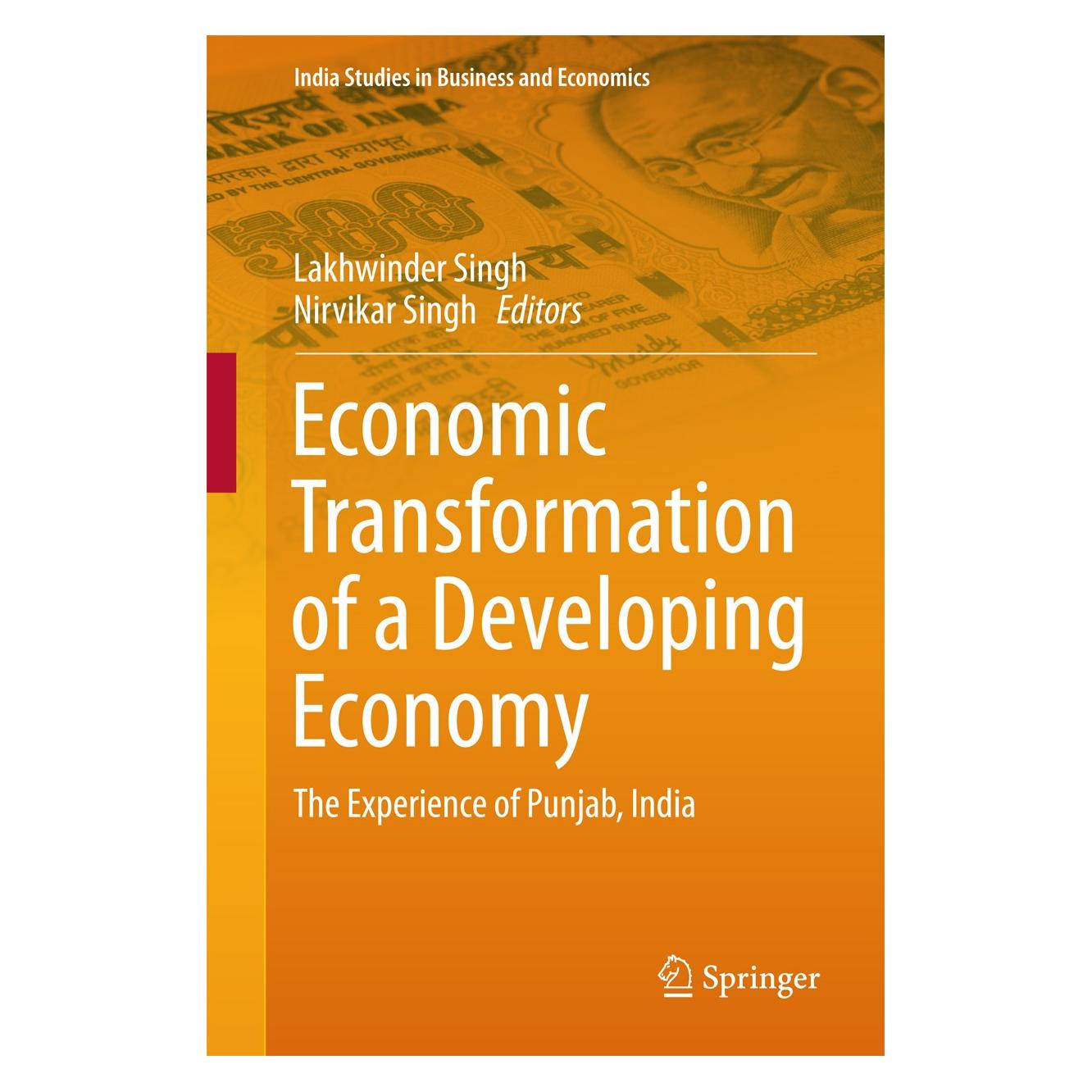 Springer Economic Transformation of a Developing Economy (Englisch, Hardcover, Lakhwinder Singh, Nirvikar Singh) (9789811001963)