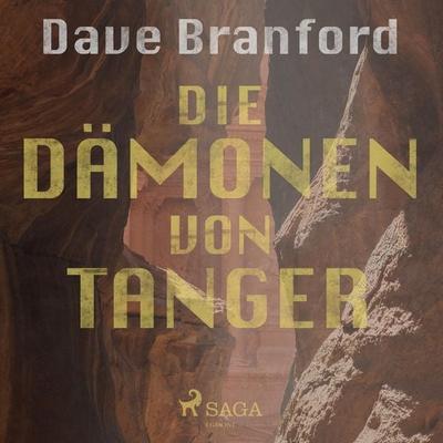 Die Dämonen von Tanger (Ungekürzt) - Dave Branford, Audio, 9788726002973