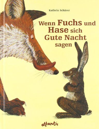 Kathrin Schärer - Wenn Fuchs und Hase sich Gute Nacht sagen - Preis vom 01.10.2026 17:08:56 h