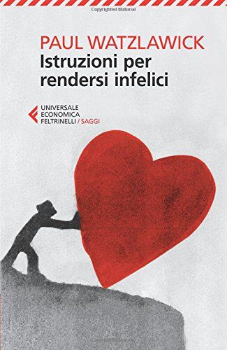 Paul Watzlawick - Istruzioni per rendersi infelici - Preis vom 13.10.2026 11:25:28 h