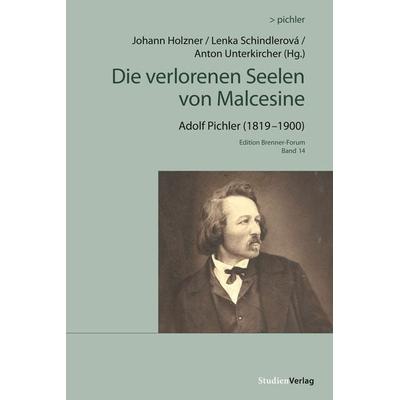 Die verlorenen Seelen von Malcesine, Taschenbuch von Pichler Adolf, Studien Verlag, 978-3-7065-5195-3