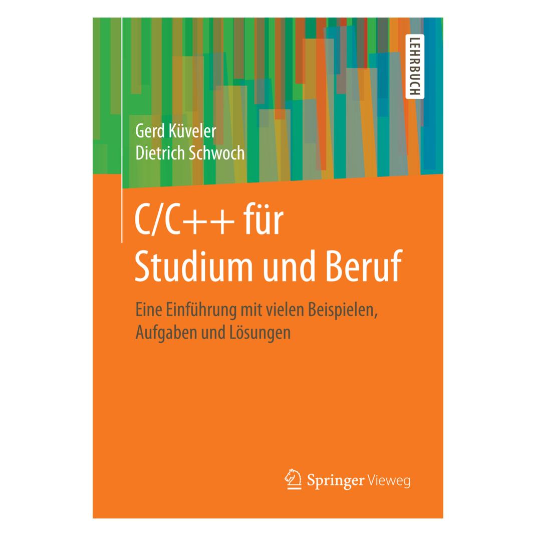 Vieweg & Teubner C/C++ für Studium und Beruf (Deutsch, Softcover, Dietrich Schwoch, Gerd Küveler) (7119220)