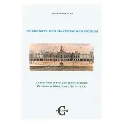 Der Architekt Friedrich Bürklein, Biografien von Alexander Klar