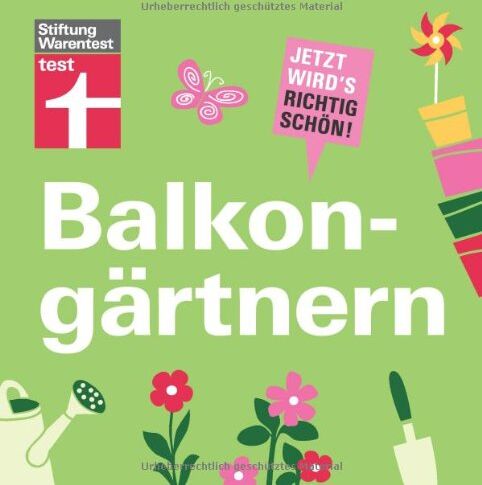 Folko Kullmann - Balkongärtnern. Jetzt wird's richtig schön! - Preis vom 06.10.2026 07:26:00 h