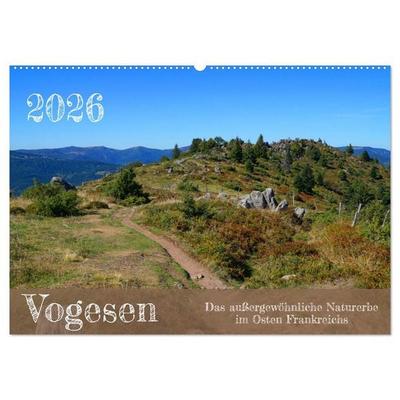 Vogesen - Das außergewöhnliche Naturerbe im Osten Frankreichs (Wandkalender 2026 DIN A2 quer), CALVENDO Monatskalender