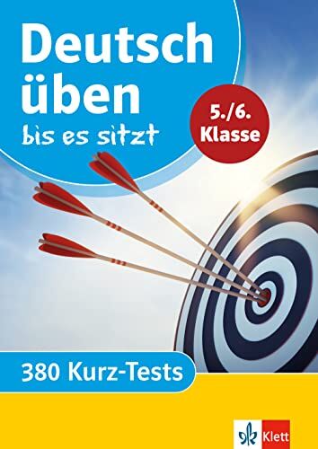 Klett Deutsch üben bis es sitzt 5./6. Klasse: 380 Kurz-Tests (Klett Üben bis es sitzt) - Preis vom 09.10.2026 07:28:09 h