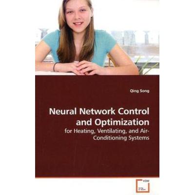 Song, Q: Neural Network Control and Optimization, Taschenbuch von Qing Song, VDM, 978-3-639-18179-1