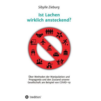 Ist Lachen wirklich ansteckend?, Taschenbuch von Sibylle Zieburg, Tredition, 978-3-347-33543-1