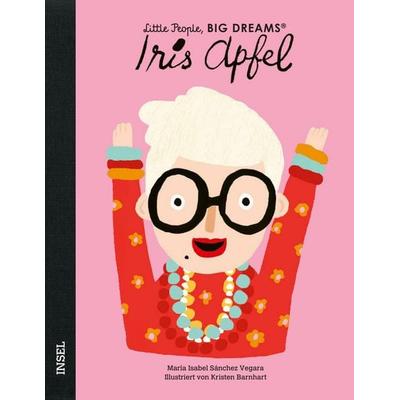 Iris Apfel – Little People, BIG DREAMS (Deutsche Ausgabe), Gebundene Ausgabe von María Isabel Sánchez Vegara, Insel, 978-3-458-64407-1