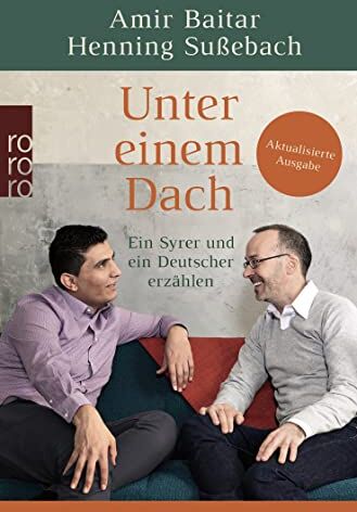 Henning Sußebach - Unter einem Dach: Ein Syrer und ein Deutscher erzählen - Preis vom 30.09.2026 22:30:23 h