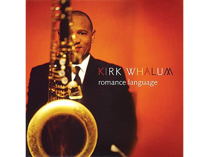 Kirk Whalum - Romance Language