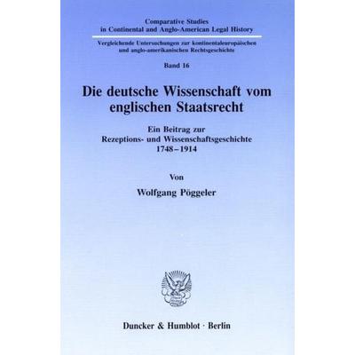 Die deutsche Wissenschaft vom englischen Staatsrecht.