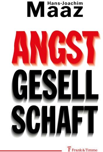 Hans-Joachim Maaz - Angstgesellschaft - Preis vom 19.10.2026 19:33:35 h