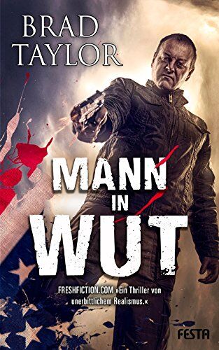 Brad Taylor - Mann in Wut: Action-Thriller - Preis vom 07.10.2026 11:45:10 h