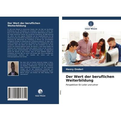 Der Wert der beruflichen Weiterbildung, Taschenbuch von Henry Onderi, Verlag Unser Wissen, 978-620-2-91361-4