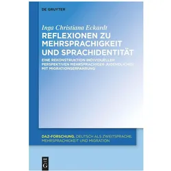 Reflexionen zu Mehrsprachigkeit und Sprachidentität, Fachbücher von Inga Christiana Eckardt