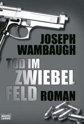 Joseph Wambaugh - Tod im Zwiebelfeld - Preis vom 14.10.2026 23:07:16 h