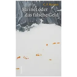 Farinet oder das falsche Geld, Belletristik von Charles Ferdinand Ramuz