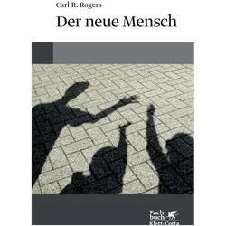 Der neue Mensch, Fachbücher von Carl R. Rogers
