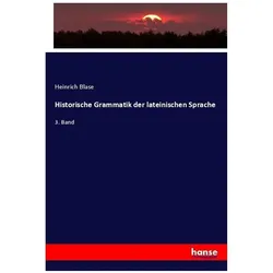 Historische Grammatik der lateinischen Sprache, Schulbücher von Heinrich Blase