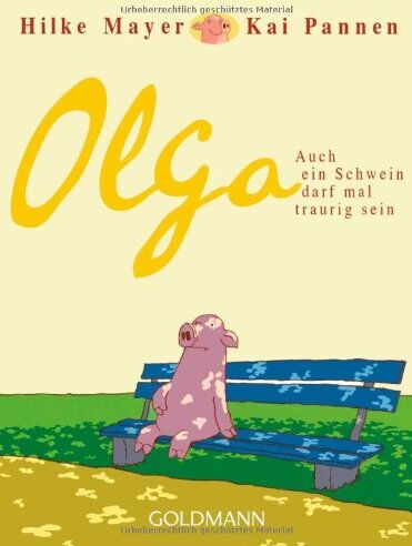 Hilke Mayer - Olga: Auch ein Schwein darf mal traurig sein - Preis vom 12.10.2026 11:37:12 h