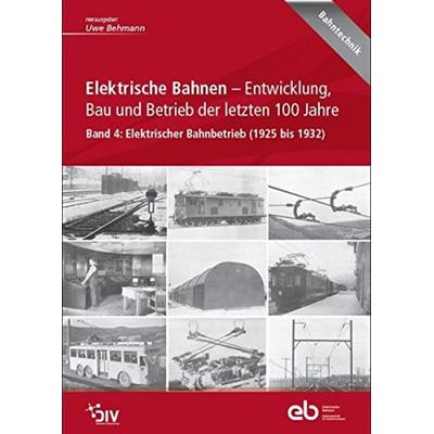 Elektrische Bahnen - Entwicklung, Bau und Betrieb der letzten 100 Jahre, Gebundene Ausgabe von , Vulkan-Verlag GmbH, 978-3-8356-7305-2