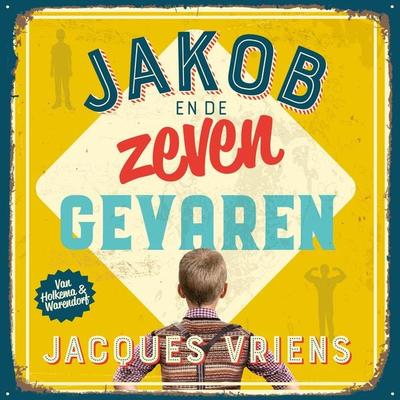 Jakob en de zeven gevaren - Jacques Vriens, Audio, 9789000377848
