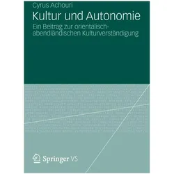 Kultur und Autonomie, Fachbücher von Cyrus Achouri