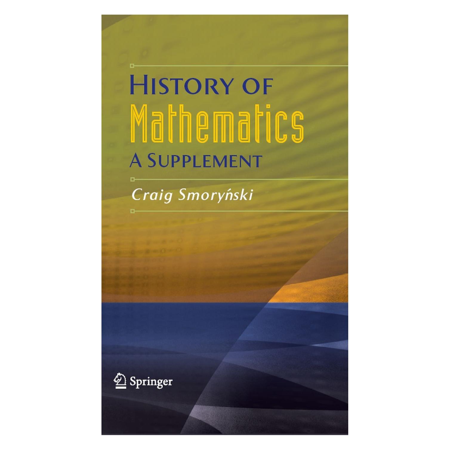 Springer History of Mathematics (9780387754802)