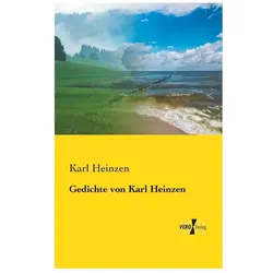 Gedichte von Karl Heinzen, Belletristik von Karl Heinzen