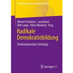 Radikale Demokratiebildung, Fachbücher von Dirk Lange, Werner Friedrichs, Oliver Marchart, Lara Kierot