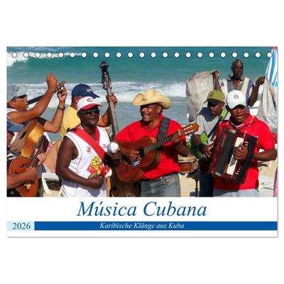 Música Cubana - Karibische Klänge aus Kuba (Tischkalender 2026 DIN A5 quer), CALVENDO Monatskalender