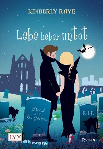 Kimberly Raye - Lebe lieber untot - Preis vom 30.09.2026 09:01:18 h