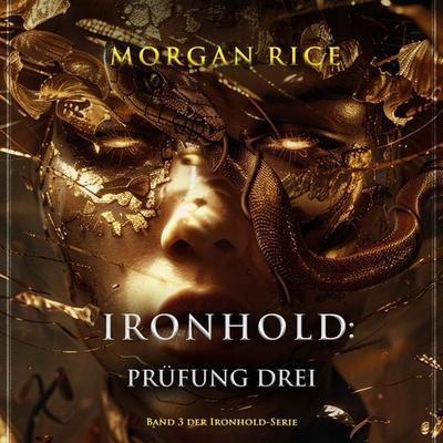 Ironhold: Prüfung Drei (Band 3 der Ironhold-Serie) - Morgan Rice, Audio, 9798341588271