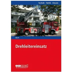 Drehleitereinsatz, Fachbücher von Wolfgang Werft