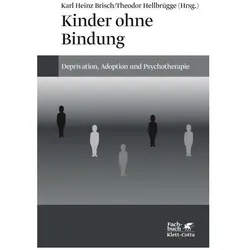 Kinder ohne Bindung, Fachbücher von Karl Heinz Brisch, Theodor Hellbrügge