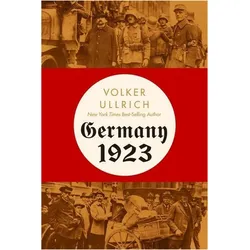 Germany 1923, Sachbücher von Jefferson Chase, Volker Ullrich