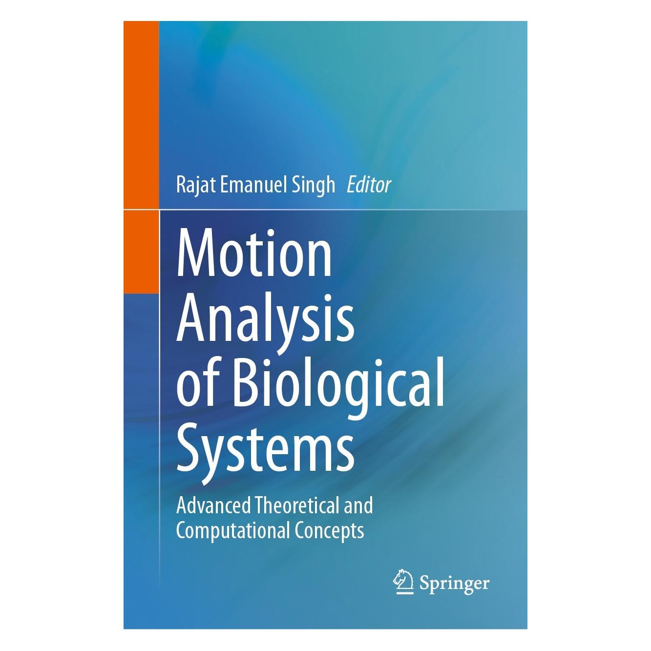 Springer Motion Analysis of Biological Systems (Englisch, Hardcover, Rajat Emanuel Singh) (9783031529764)