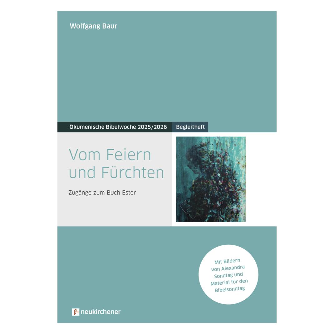 Neukirchener Baur:Vom Feiern und Fürchten (Deutsch, Wolfgang Baur) (61334407)