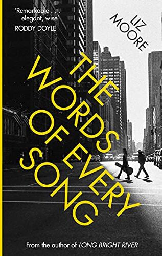 Liz Moore - The Words of Every Song: from the Richard and Judy-selected author - Preis vom 05.10.2026 03:47:11 h