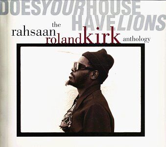 Kirk, Rahsaan Roland - Does Your House Have Lions - Preis vom 11.10.2026 03:10:56 h