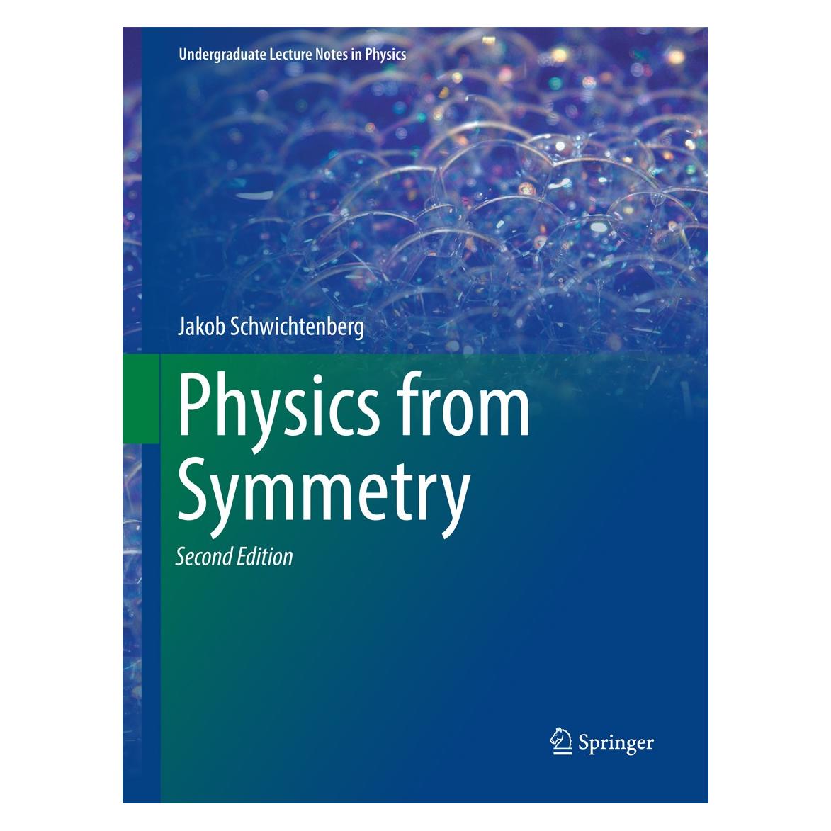 Springer Physics from Symmetry (Englisch, Hardcover, Jakob Schwichtenberg) (9783319666303)