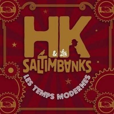 Les temps modernes - HK & Les Saltimbanks, CD